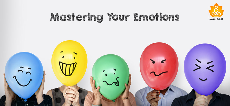 Mastering Your Emotions